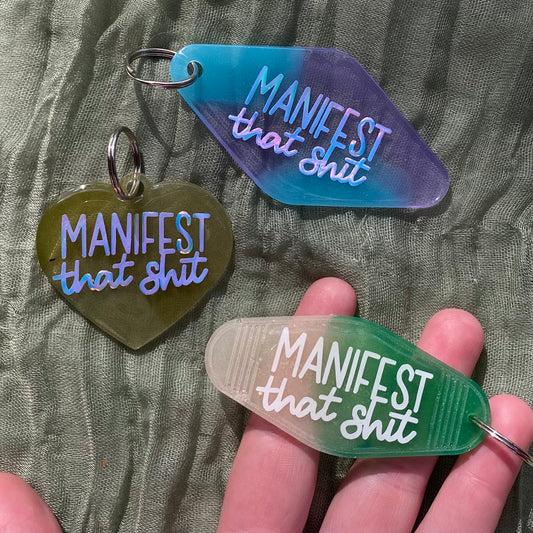 Handmade Resin Keychain | Manifest that shit